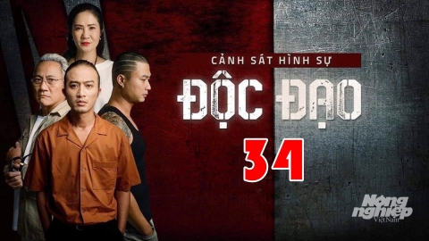 Phim Độc đạo tập 34 trực tiếp VTV3 hôm nay 18/11/2024