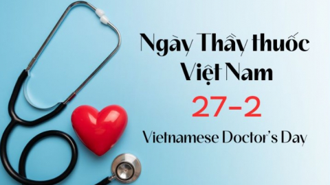 Nguồn gốc, ý nghĩa Ngày Thầy thuốc Việt Nam 27/2