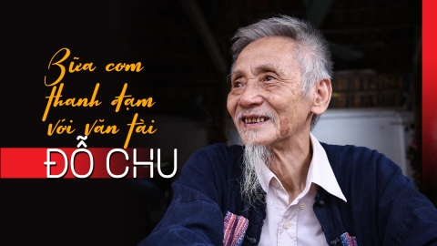 Bữa cơm thanh đạm với văn tài Đỗ Chu