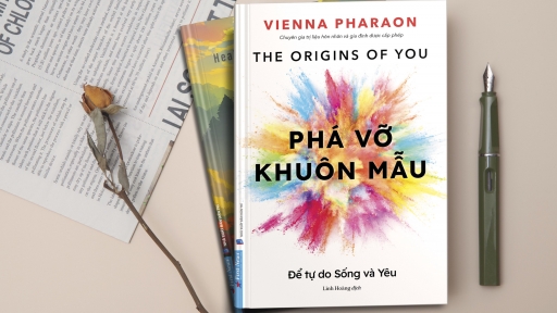 Phá vỡ khuôn mẫu quá khứ để tự do sống và yêu