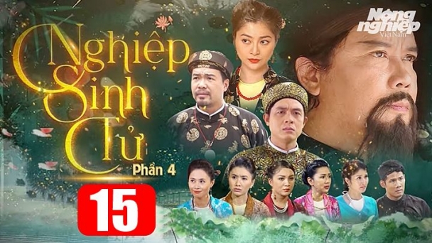 Nghiệp sinh tử phần 4 tập 15 trực tiếp THVL1 hôm nay 28/11