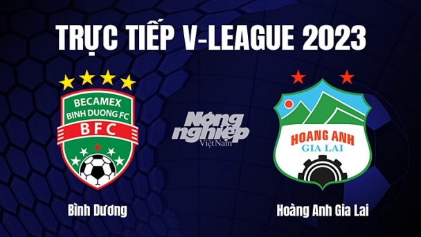 Trực tiếp Bình Dương vs HAGL trên FPTPlay giải V-League 2023 hôm nay 8/2