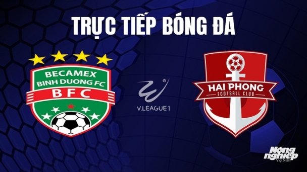 Trực tiếp Bình Dương vs Hải Phòng trên FPTPlay giải V-League 2023/24 hôm nay 4/11