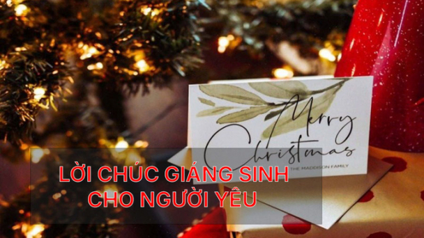 Lời chúc giáng sinh ngọt ngào dành cho người yêu