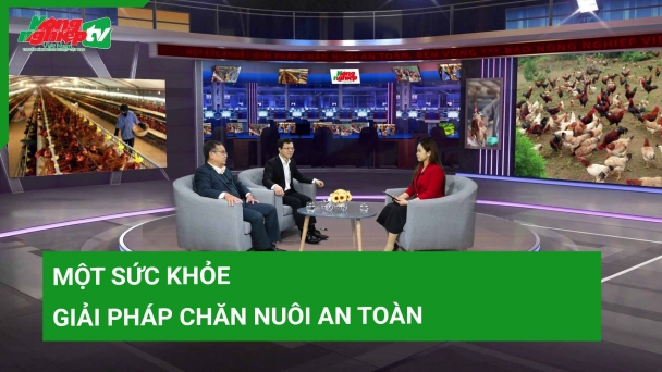 Tọa đàm 'Một sức khỏe - giải pháp chăn nuôi an toàn'