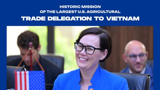 Historic mission of the largest U.S. agricultural trade delegation to Vietnam