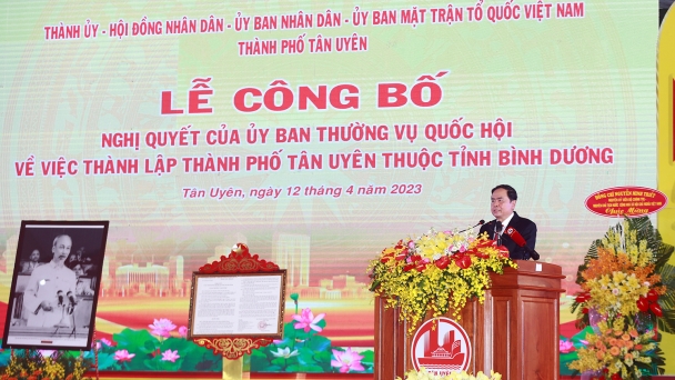 Công bố thành lập thành phố Tân Uyên thuộc tỉnh Bình Dương