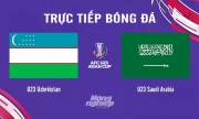 Trực tiếp Uzbekistan vs Saudi Arabia giải U23 Châu Á 2024 trên VTV5 hôm nay 26/4