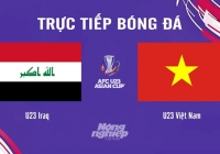 Trực tiếp Iraq vs Việt Nam giải U23 Châu Á 2024 trên VTV5 ngày 27/4