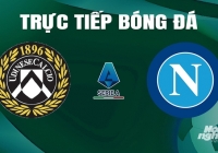 Trực tiếp Udinese Calcio vs Napoli giải Serie A trên On Sports+ ngày 7/5/2024