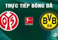 Trực tiếp Mainz 05 vs Dortmund giải Bundesliga trên On Sports News hôm nay 11/5