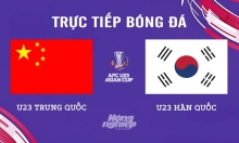 Trực tiếp Trung Quốc vs Hàn Quốc giải U23 Châu Á 2024 trên VTV5 ngày 19/4
