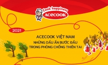 Acecook Việt Nam - Những dấu ấn bước đầu trong phòng chống thiên tai
