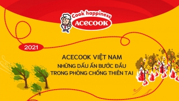 Acecook Việt Nam - Những dấu ấn bước đầu trong phòng chống thiên tai