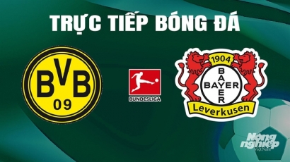 Trực tiếp Dortmund vs Bayer Leverkusen giải Bundesliga trên On Sports News hôm nay 21/4