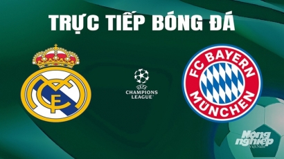 Trực tiếp Real Madrid vs Bayern Munich giải Cúp C1 Châu Âu trên FPTPlay ngày 9/5