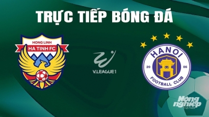 Trực tiếp Hà Tĩnh vs Hà Nội giải V-League 2023/24 trên TV360 hôm nay 13/5/2024