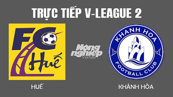 Trực tiếp Huế vs Khánh Hòa giải V-League 2 trên On Sports News hôm nay 5/3