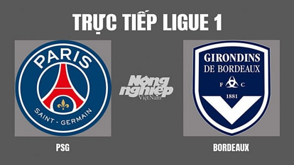 Trực tiếp PSG vs Bordeaux giải Ligue 1 trên On Sports News hôm nay 13/3