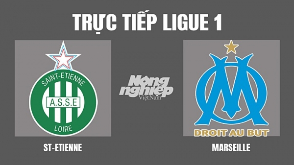 Trực tiếp Etienne vs Marseille giải Ligue 1 trên On Sports News hôm nay 3/4
