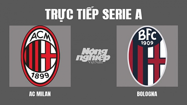 Trực tiếp AC Milan vs Bologna giải Serie A trên On Sports News hôm nay 5/4