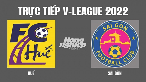 Trực tiếp Huế vs Sài Gòn giải V-League 2022 trên On Sports+ hôm nay 6/4