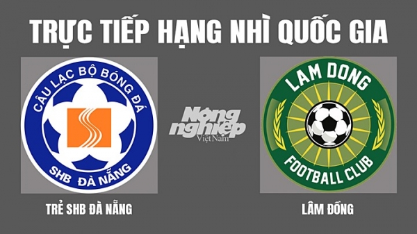 Trực tiếp Trẻ Đà Nẵng vs Lâm Đồng trên Next Sports hôm nay 21/4