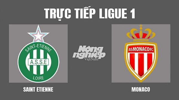Trực tiếp Saint Etienne vs Monaco giải Ligue 1 trên On Sports+ ngày 24/4