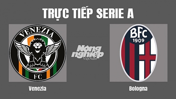 Trực tiếp Venezia vs Bologna giải Serie A trên On Sports hôm nay 8/5