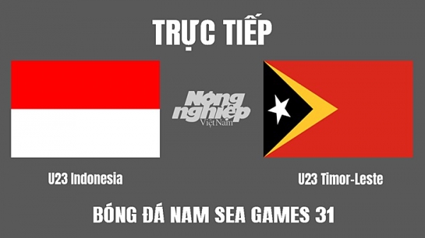 Trực tiếp U23 Indonesia vs Đông Timor trên VTV6, On Football hôm nay 10/5