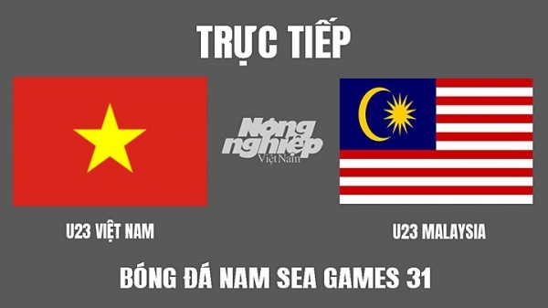 Trực tiếp U23 Việt Nam vs Malaysia trên VTV6, On Football hôm nay 19/5