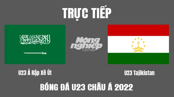 Trực tiếp Ả Rập Saudi vs Tajikistan giải U23 Châu Á tại VTV6 hôm nay 3/6