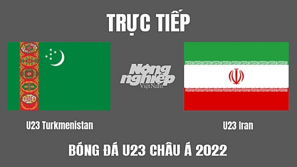 Trực tiếp Turkmenistan vs Iran giải U23 Châu Á 2022 trên VTV5, FPTPlay hôm nay 4/6