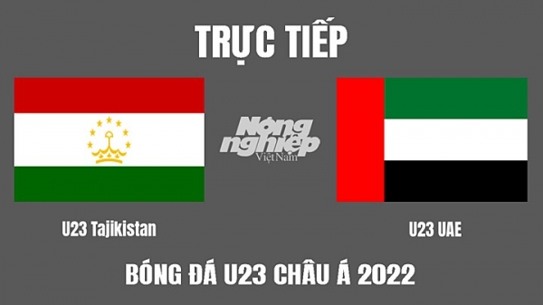 Trực tiếp Tajikistan vs UAE giải U23 Châu Á 2022 trên VTV5, FPTPlay hôm nay 6/6