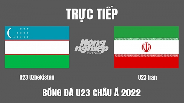 Trực tiếp Uzbekistan vs Iran giải U23 Châu Á 2022 trên VTV5, FPTPlay ngày 8/6