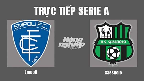 Trực tiếp Empoli vs Sassuolo giải Serie A trên Info TV hôm nay 5/11