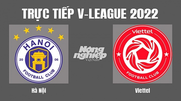 Trực tiếp Hà Nội vs Viettel giải V-League 2022 trên VTV5 hôm nay 9/11