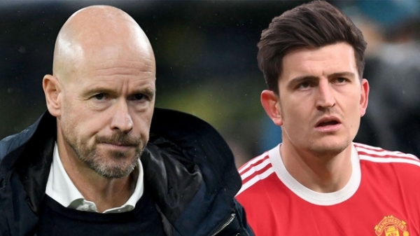 Erik Ten Hag: 'Harry Maguire sẵn sàng thể hiện đẳng cấp'