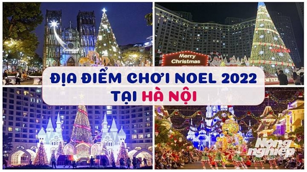 8 địa điểm đi chơi Noel 2022 tại Hà Nội không nên bỏ qua