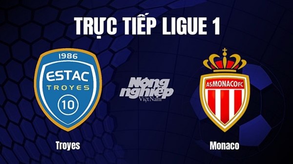 Trực tiếp Troyes vs Monaco trên On Sports giải Ligue 1 hôm nay 5/3
