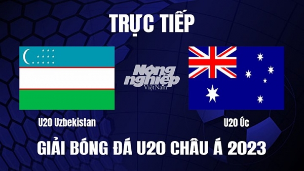 Trực tiếp Uzbekistan vs Úc giải U20 Châu Á 2023 trên FPTPlay hôm nay 11/3
