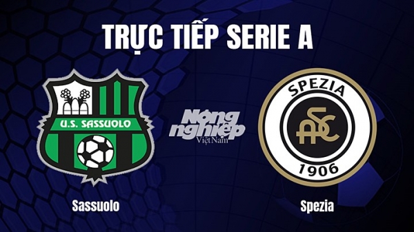 Trực tiếp Sassuolo vs Spezia trên On Sports+ giải Serie A ngày 18/3