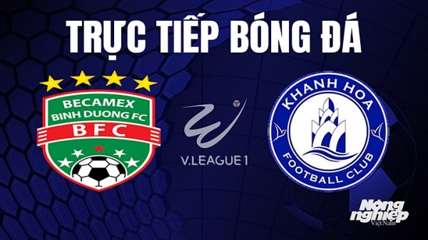 Trực tiếp Bình Dương vs Khánh Hòa giải V-League 2023 trên Onplus hôm nay 5/8