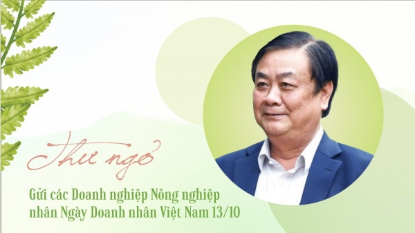 Bộ trưởng Lê Minh Hoan gửi thư ngỏ tới các Doanh nghiệp Nông nghiệp