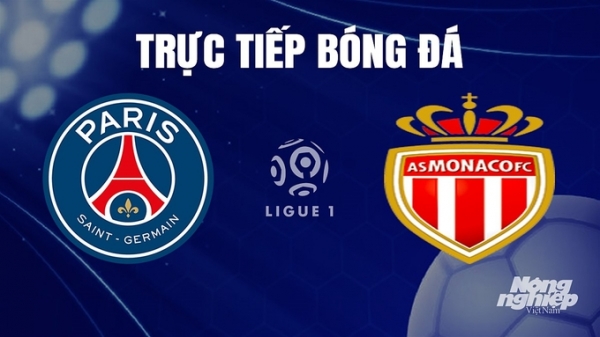 Trực tiếp PSG vs Monaco trên On Football giải Ligue 1 hôm nay 25/11