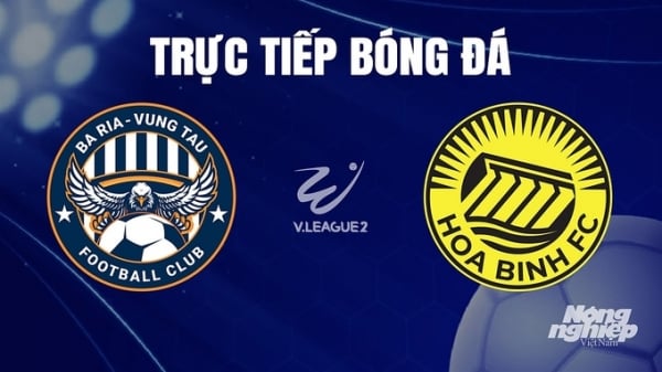 Trực tiếp Vũng Tàu vs Hòa Bình giải V-League 2 trên TV360 hôm nay 17/12