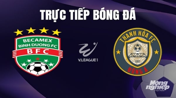 Trực tiếp Bình Dương vs Thanh Hóa giải V-League 2023/24 trên TV360 hôm nay 22/12/2023