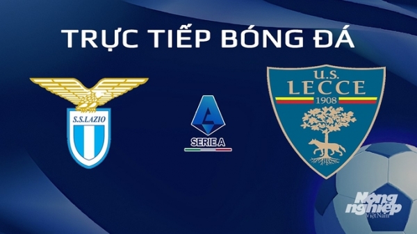 Trực tiếp Lazio vs Lecce giải Serie A trên On Sports+ hôm nay 14/1/2024