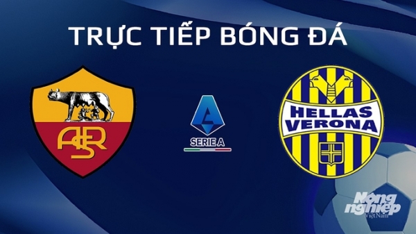 Trực tiếp AS Roma vs Hellas Verona giải Serie A trên On Sports+ ngày 21/1/2024