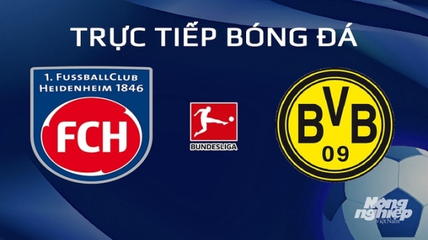 Trực tiếp Heidenheim vs Dortmund giải Bundesliga trên On Sports News hôm nay 3/2